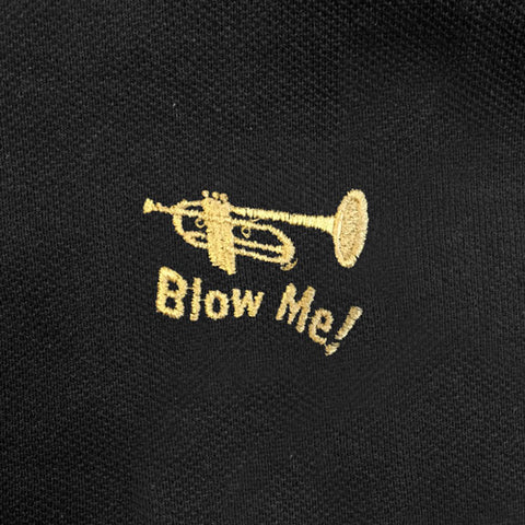 Blow Me - Trumpet Parody - Funny Polo Shirt - Zoomed